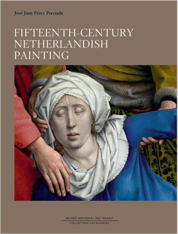 Fifteenth-Century netherlandish painting at the Museo Nacional del Prado