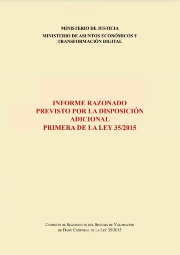 Informe razonado previsto por la disposición adicional primera de la Ley 35/2015