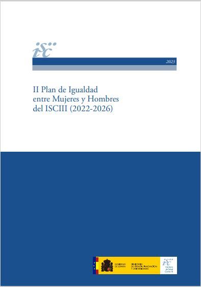 II Plan de igualdad entre mujeres y hombres del ISCIII (2022-2026)
