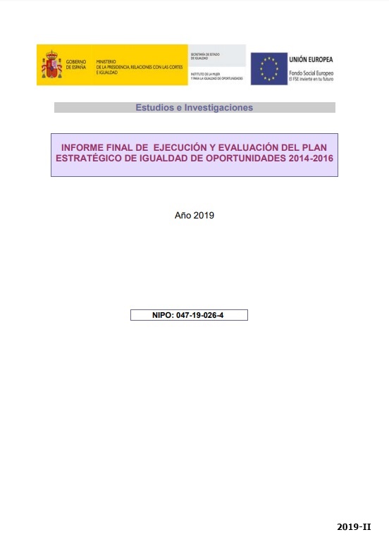 Informe final de ejecución y evaluación del Plan estratégico de igualdad de oportunidades 2014-2016