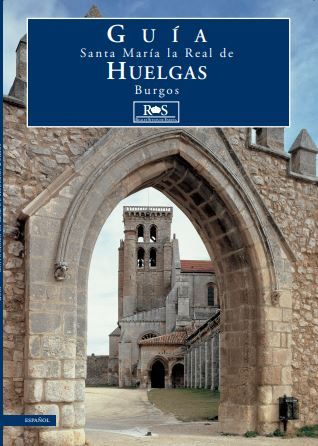 Santa María la Real de Huelgas, Burgos