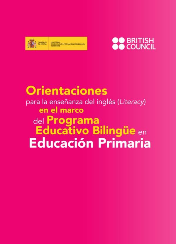 Orientaciones para la enseñanza del inglés (Literacy) en el marco del Programa Educativo Bilingüe en Educación Primaria