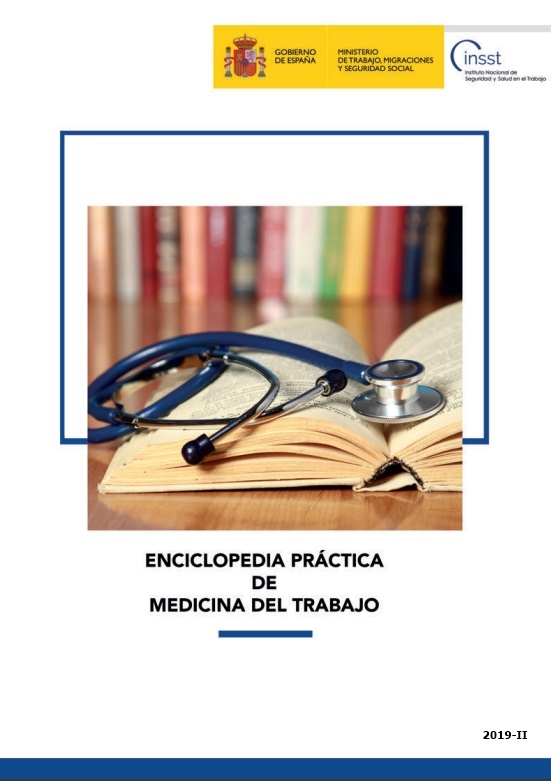 Enciclopedia práctica de Medicina del Trabajo