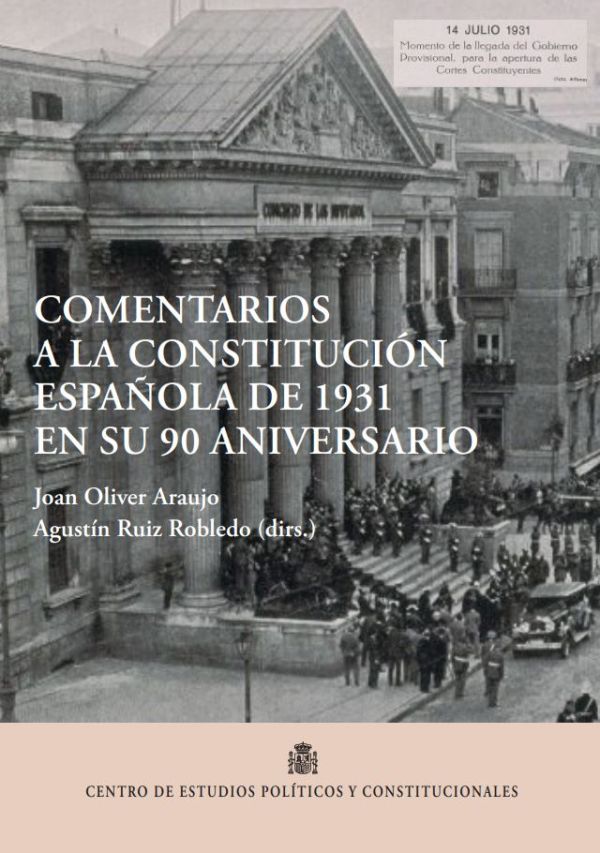 Comentarios a la Constitución Española de 1931 en su noventa aniversario