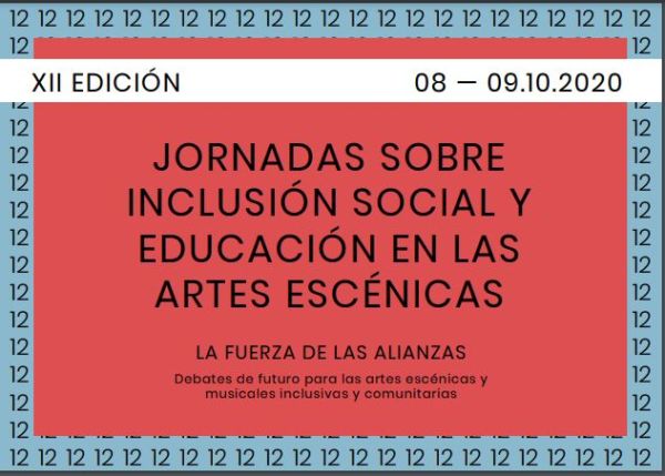 Jornadas sobre Inclusión Social y Educación en las Artes Escénicas