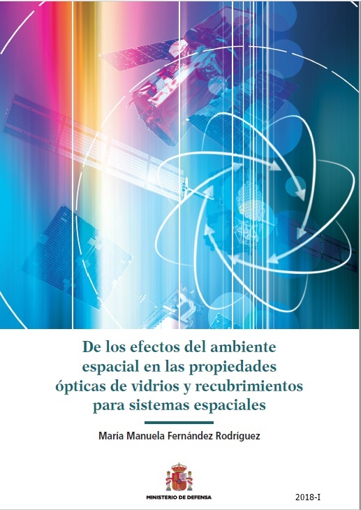 De los efectos del ambiente espacial en las propiedades ópticas de vidrios y recubrimientos para sistemas espaciales