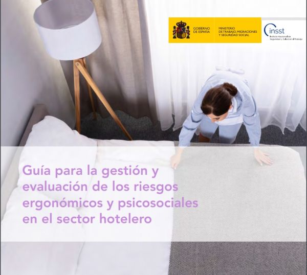 Guía para la gestión y evaluación de los riesgos ergonómicos y psicosociales en el sector hotelero