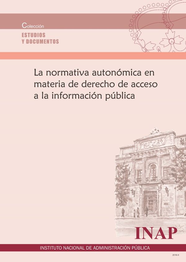 La normativa autonómica en materia de derecho de acceso a la información pública