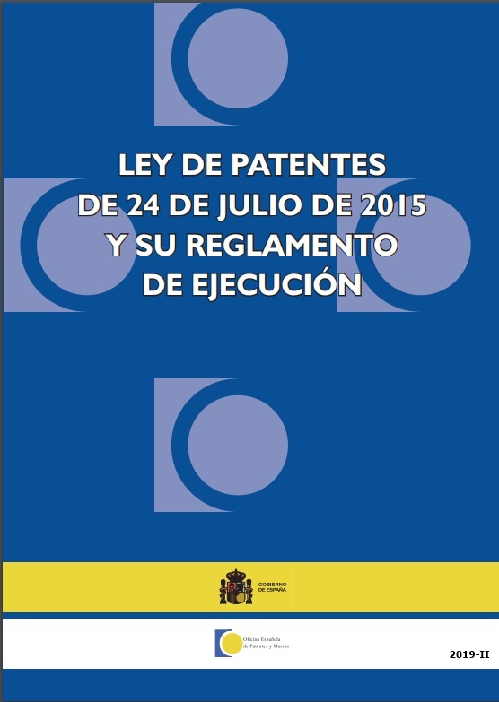 Ley de Patentes de 24 de julio de 2015 y su reglamento de ejecución