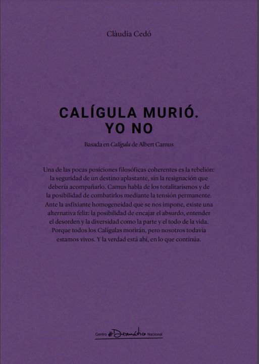 Calígula murió. Yo no