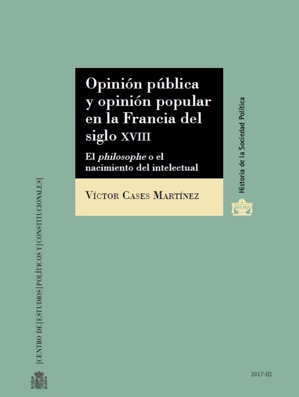 Opinión pública y opinión popular en la Francia del siglo XVIII