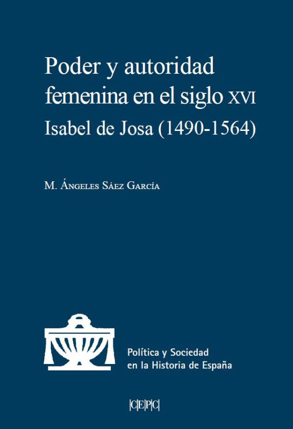 Poder y autoridad femenina en el siglo XVI
