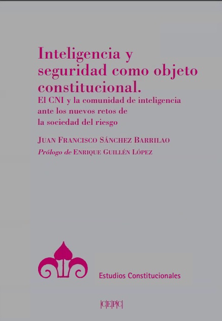 Inteligencia y seguridad como objeto constitucional