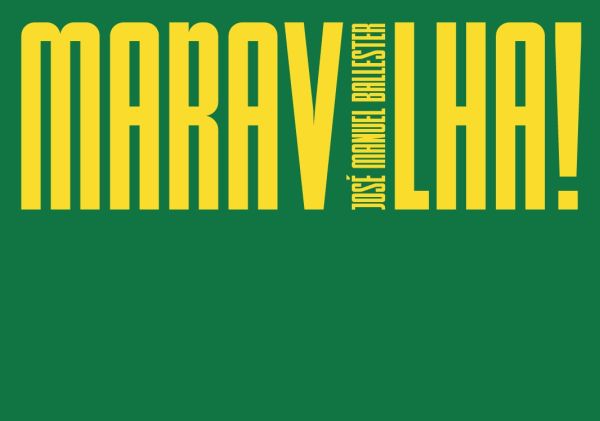 Maravilha!