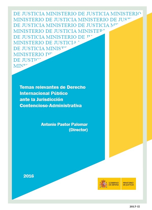 Temas relevantes de Derecho internacional público ante la jurisdicción contencioso-administrativa