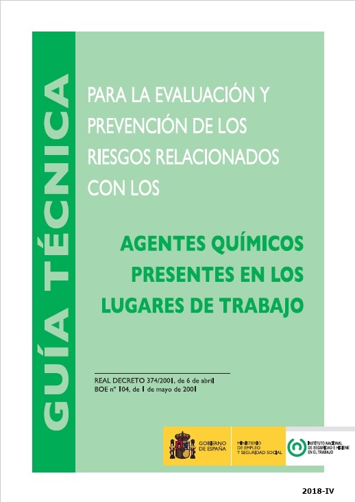 Guía técnica para la evaluación y prevención de los riesgos relacionados con agentes químicos presentes en los lugares de trabajo