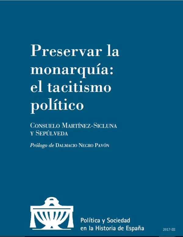 Preservar la Monarquía, el tacitismo político