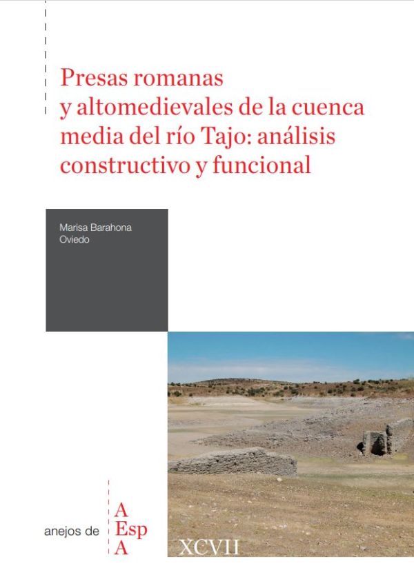 Presas romanas y altomedievales de la cuenca media del río Tajo