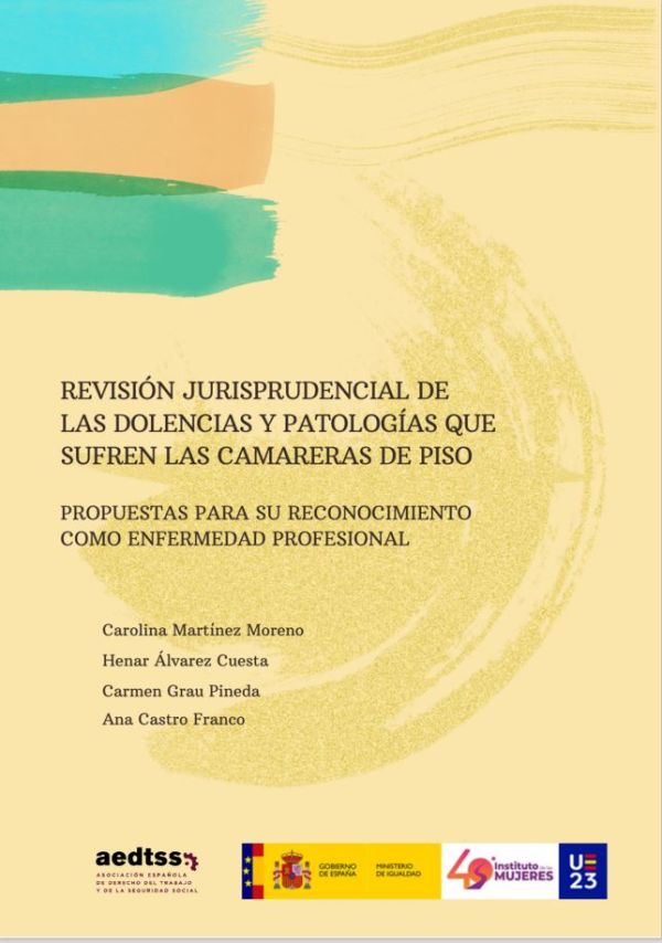 Revisión jurisprudencial de las dolencias y patologías que sufren las camareras de piso