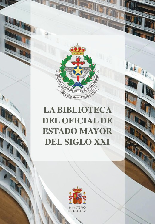 La biblioteca del Oficial de Estado Mayor del siglo XXI