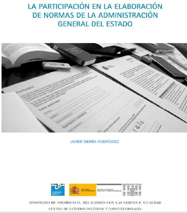 La participación en la elaboración de normas de la Administración General del Estado