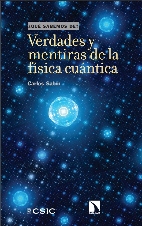 Verdades y mentiras de la física cuántica