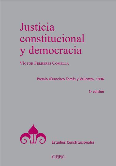 Justicia constitucional y democracia
