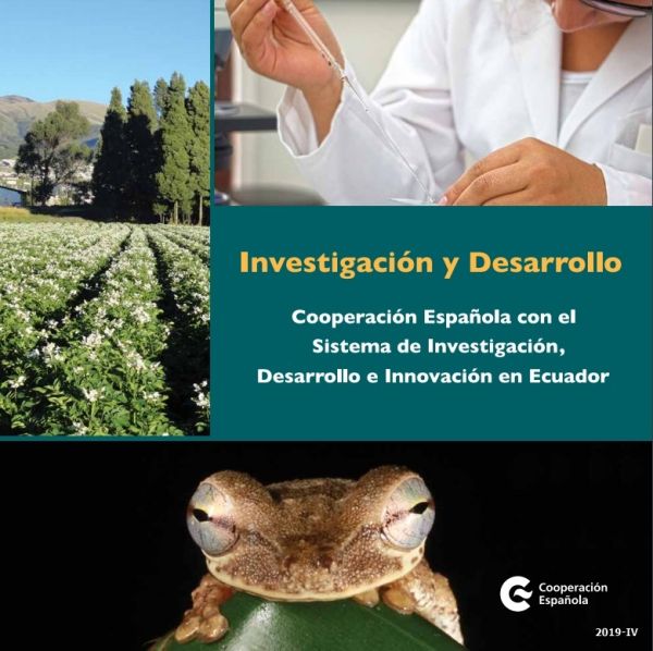 Cooperación española con el sistema de investigación, desarrollo e innovación en Ecuador