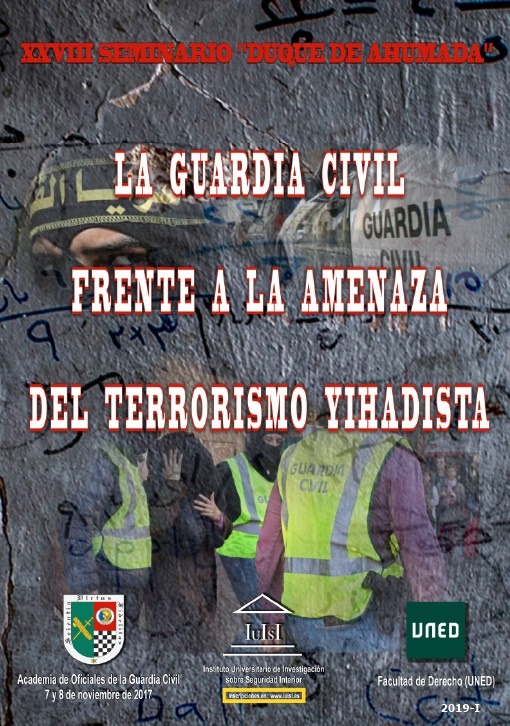 La Guardia Civil frente a la amenaza del terrorismo yihadista