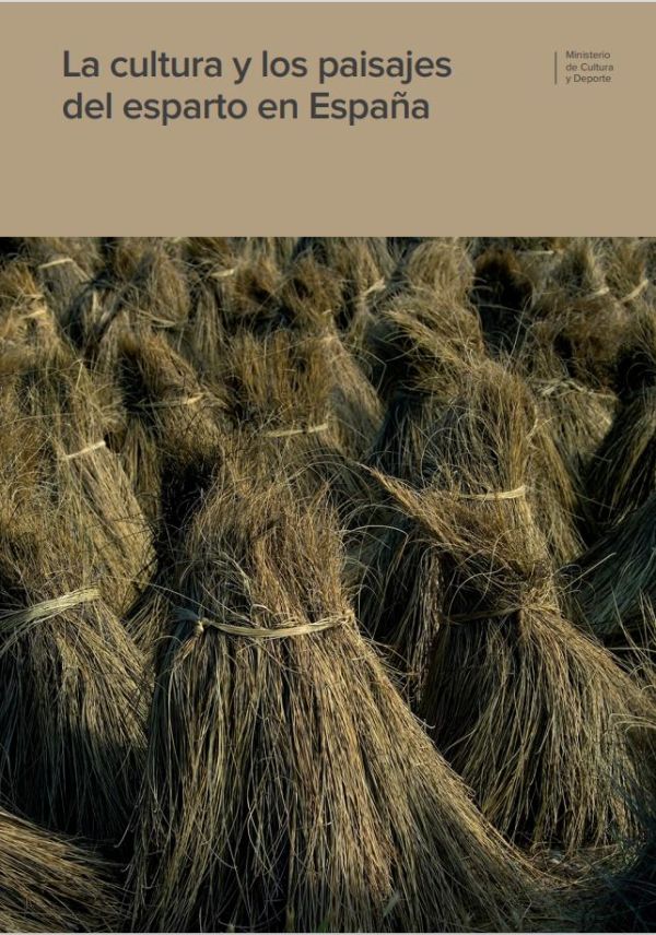 La cultura y los paisajes del esparto en España