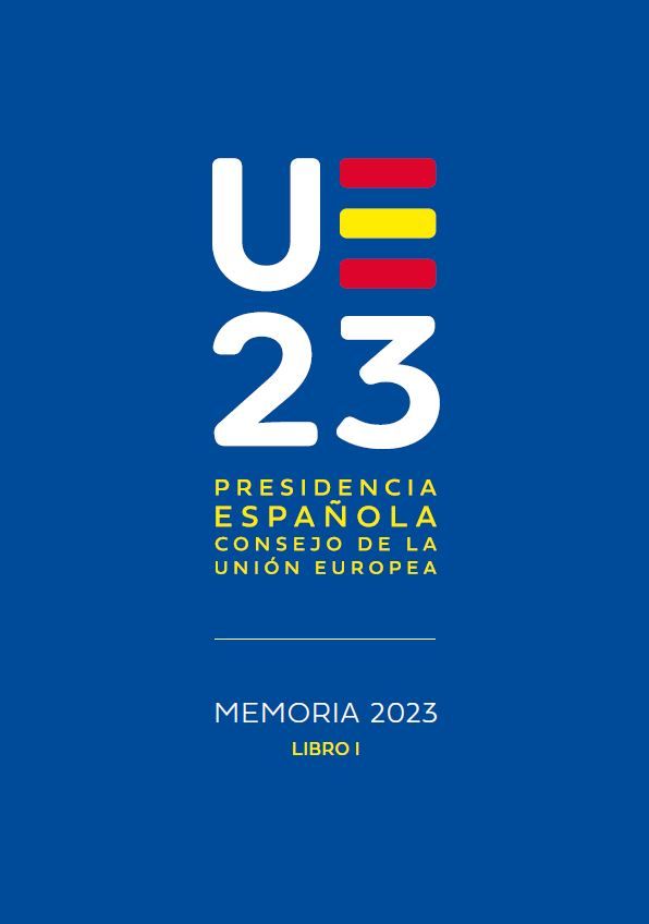 Memoria de la Presidencia Española del Consejo de la Unión Europea 2023