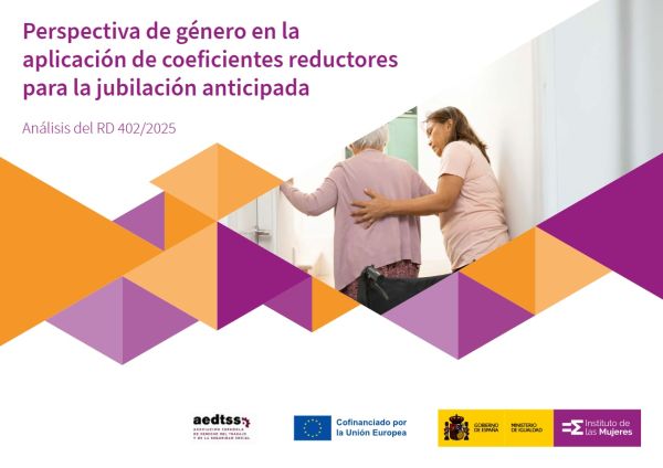Perspectiva de género en la aplicación de coeficientes reductores para la jubilación anticipada
