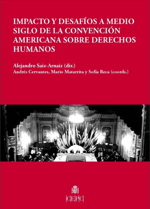 Impacto y desafíos a medio siglo de la Convención Americana sobre Derechos Humanos