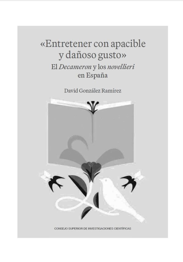 "Entretener con apacible y dañoso gusto"
