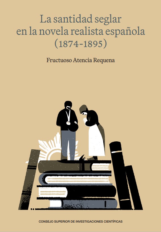 La santidad seglar en la novela realista española (1874-1895)