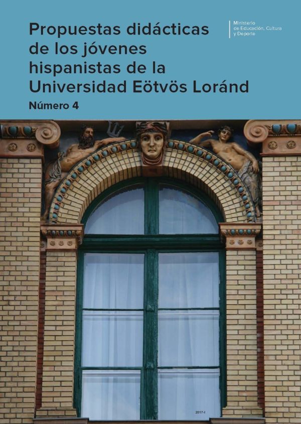 Propuestas didácticas de los jóvenes hispanistas de la universidad Eötvös Loránd