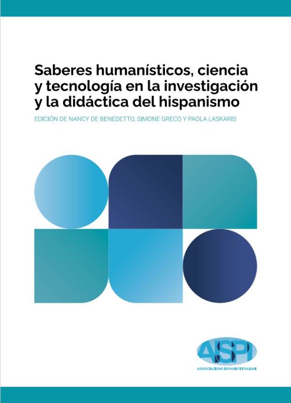 Saberes humaníticos, ciencia y tecnología en la investigación y la didáctica del hispanismo