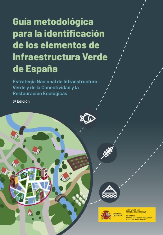 Guía metodológica para la identificación de los elementos de Infraestructura Verde de España