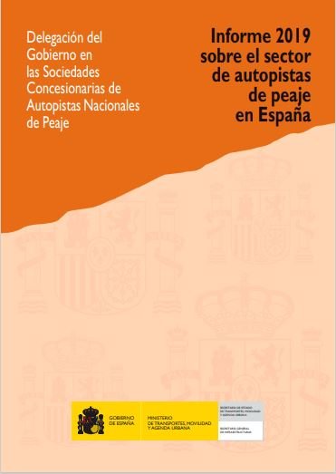 Informe sobre el Sector de Autopistas de Peaje en España