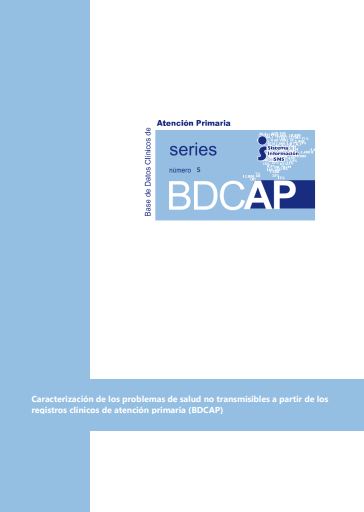 Caracterización de los problemas de salud no transmisibles a partir de los registros clínicos de atención primaria (BDCAP)