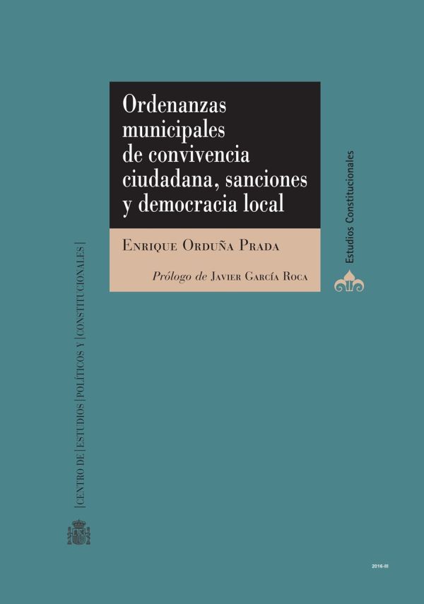 Ordenanzas municipales de convivencia ciudadana, sanciones y democracia local