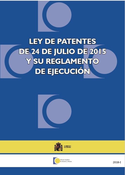 Ley de patentes de 24 de julio de 2015 y su reglamento de ejecución