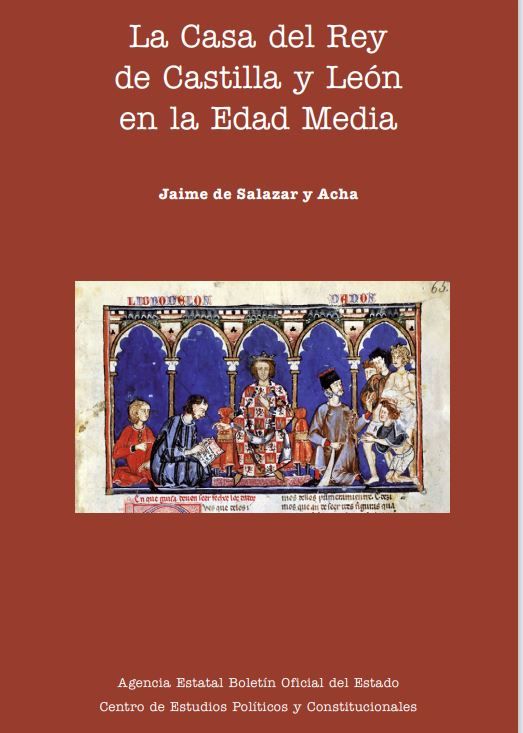 La Casa del Rey de Castilla y León en la Edad Media