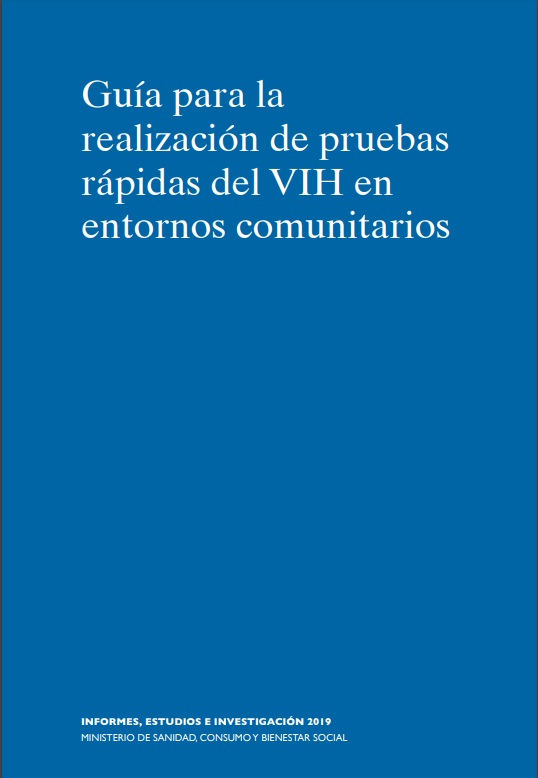 Guía para la realización de pruebas rápidas del VIH en entornos comunitarios