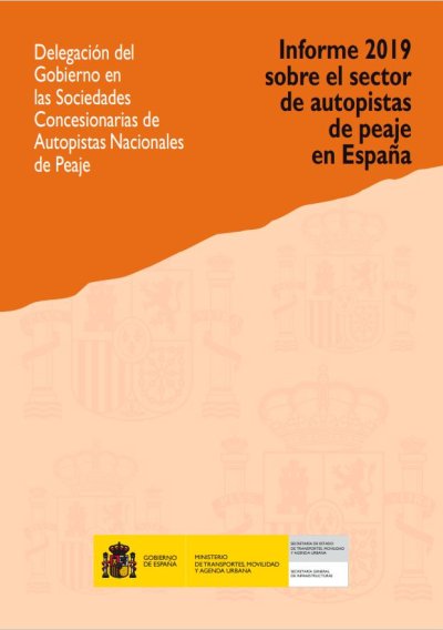 Informe sobre el Sector de Autopistas de Peaje en España