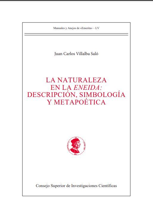 La naturaleza en la Eneida: descripción, simbología y metapoética