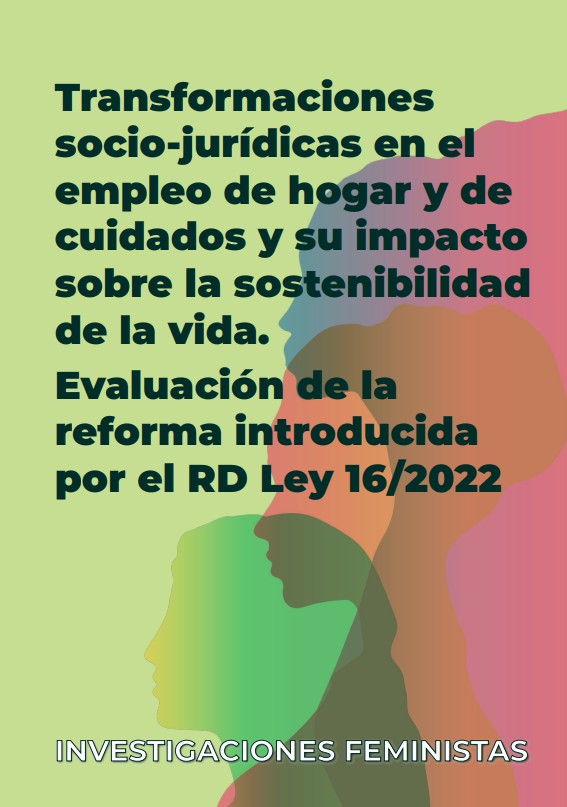 Transformaciones socio-jurídicas en el empleo de hogar y de cuidados y su impacto sobre la sostenibilidad de la vida