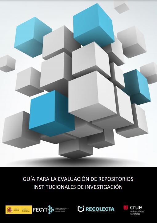 Guía para la evaluación de repositorios institucionales de investigación