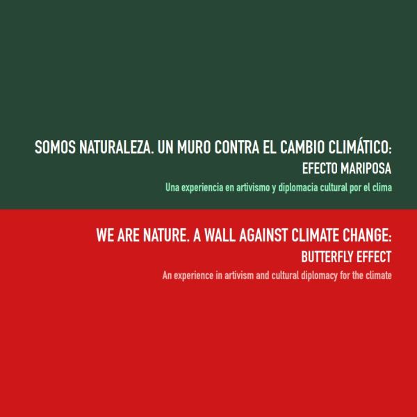 Somos naturaleza. Un muro contra el cambio climático
