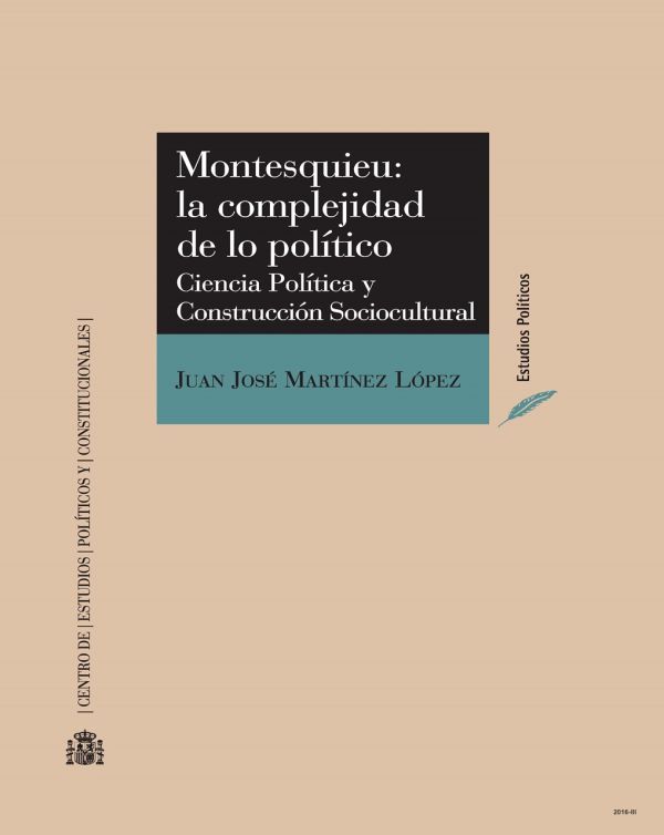 Montesquieu, la complejidad de lo político